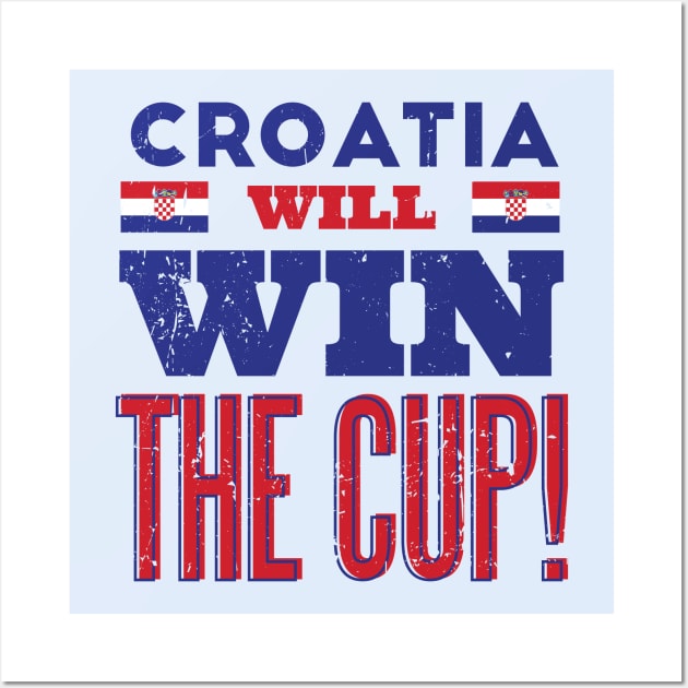 Croatia Win the Cup Wall Art by SLAG_Creative